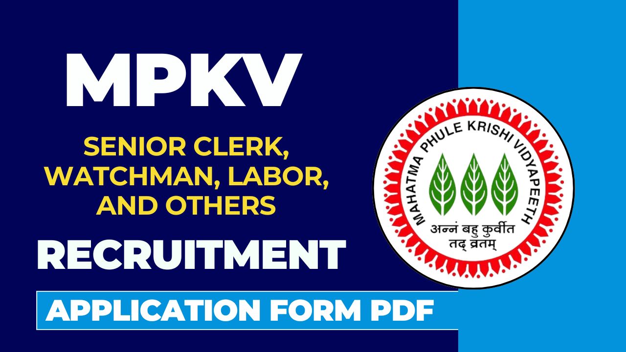 Apply Offline for the MPKV Recruitment 2025