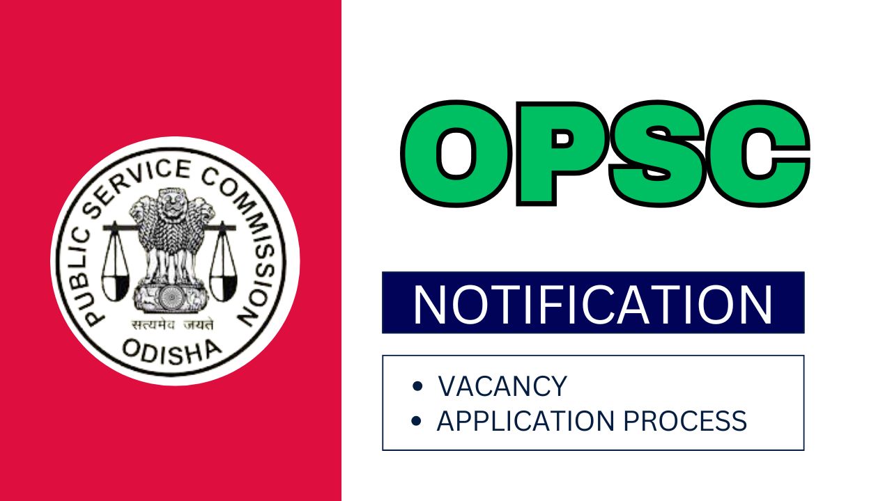 OPSC OCS Recruitment 2025 Notice Released, Apply Online at opsc.gov.in