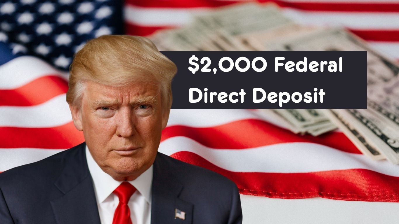 $2,000 Federal Direct Deposit