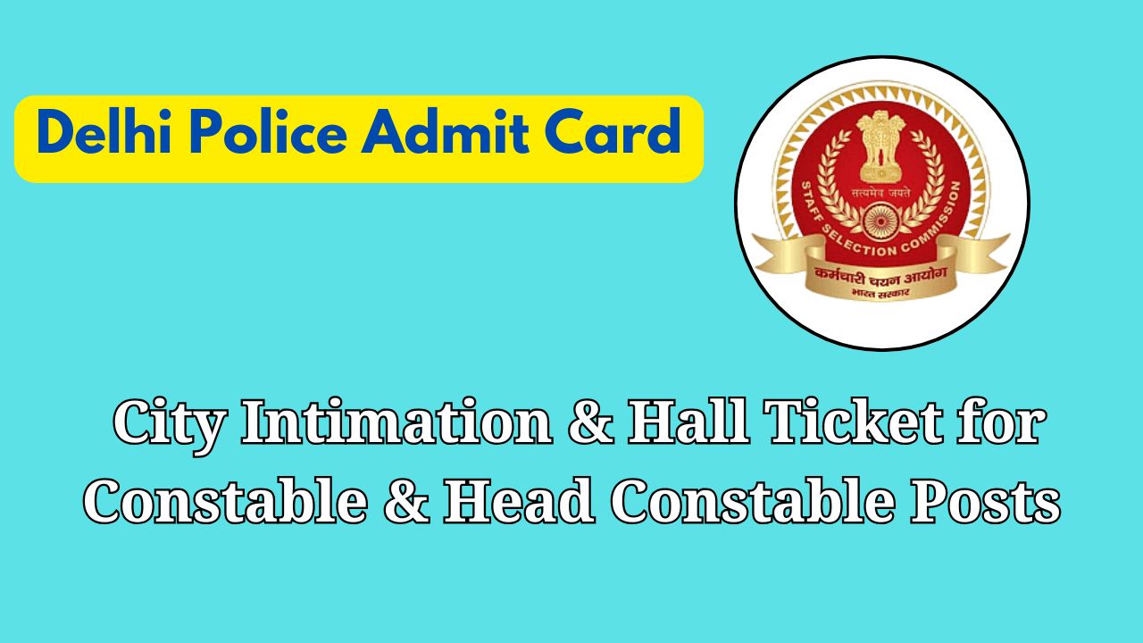 Delhi Police Admit Card